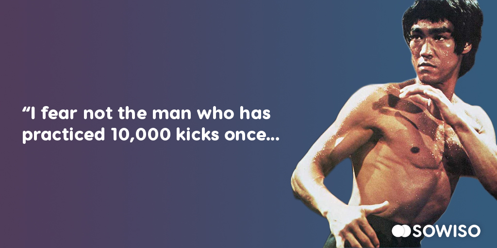 I fear not the man who has practiced 10,000 kicks once&hellip;